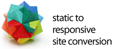 Static to Reponsive Site Conversion